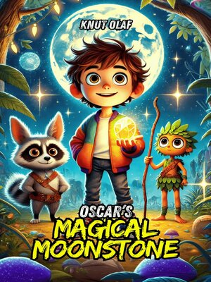 cover image of Oscar's Magical Moonstone